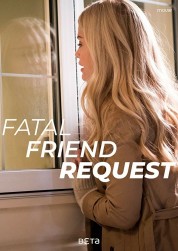 Fatal Friend Request 2019