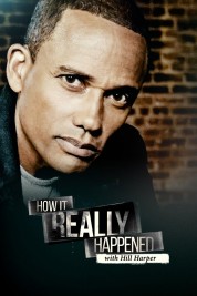 How It Really Happened with Hill Harper 2017