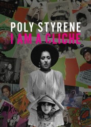 Poly Styrene: I Am a Cliché 2021