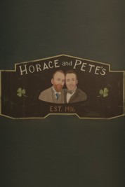 Horace and Pete 2016