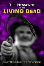 The Mennonite of the Living Dead 2019