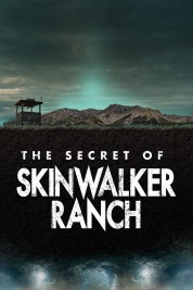 The Secret of Skinwalker Ranch 2020