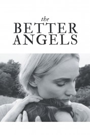 The Better Angels 2014