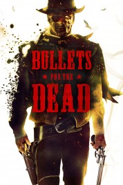 Bullets for the Dead 2015