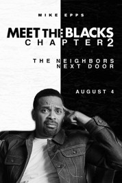 The House Next Door: Meet the Blacks 2 2021