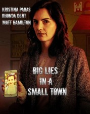 Big Lies In A Small Town 2022
