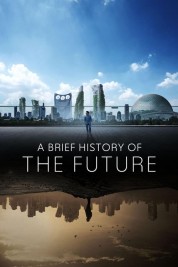 A Brief History of the Future 2024