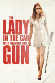 The Lady in the Car with Glasses and a Gun 2015