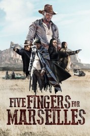 Five Fingers for Marseilles 2018