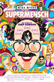 Supermensch: The Legend of Shep Gordon 2013
