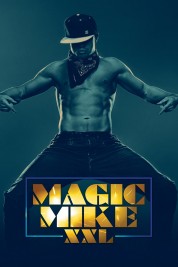 Magic Mike XXL 2015