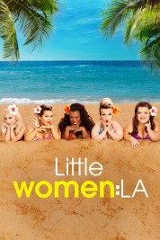 Little Women: LA 2014