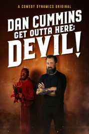 Dan Cummins: Get Outta Here; Devil! 2020