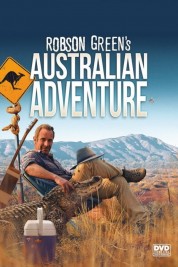 Robson Green's Australian Adventure 2015