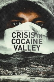 Crisis in Cocaine Valley 2022
