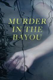 Murder in the Bayou 2019