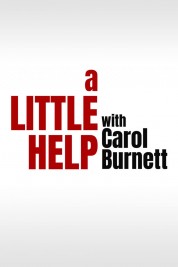 A Little Help with Carol Burnett 2018