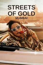 Streets of Gold: Mumbai 2024
