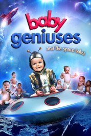 Baby Geniuses and the Space Baby 2015