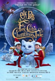 Elf Pets: A Fox Cub's Christmas Tale 2019