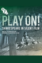 Play On!  Shakespeare in Silent Film 2016