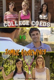 College Coeds vs. Zombie Housewives 2015