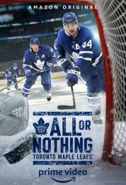 All or Nothing: Toronto Maple Leafs 2021