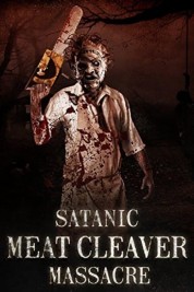 Satanic Meat Cleaver Massacre 2017