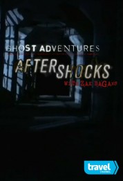 Ghost Adventures: Aftershocks 2014