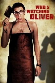 Who's Watching Oliver 2018