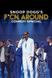 Snoop Dogg's Fcn Around Comedy Special 2022