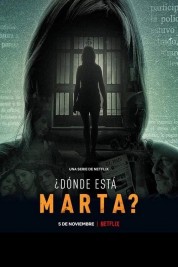 Where Is Marta 2021