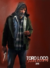 Toro Loco: Bloodthirsty 2015