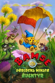 Bamse and the World's Smallest Adventure 2023