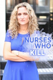 Nurses Who Kill 2016