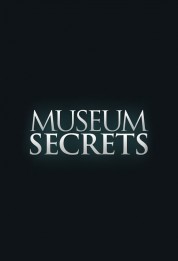 Museum Secrets 2011