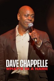 Dave Chappelle: What's in a Name? 2022
