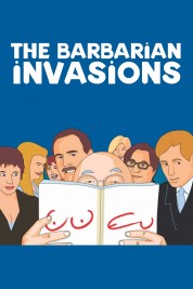 The Barbarian Invasions 2003