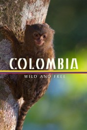 Colombia - Wild and Free 2022