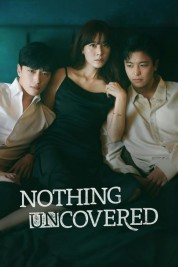 Nothing Uncovered 2024