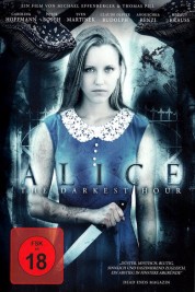 Alice - The Darkest Hour 2017