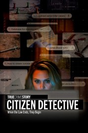 True Crime Story: Citizen Detective 2023