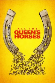 All the Queen's Horses 2017