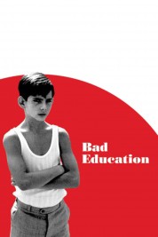 Bad Education 2004