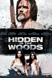 Hidden in the Woods 2014