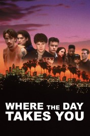 Where the Day Takes You 1992