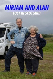 Miriam and Alan: Lost in Scotland 2021