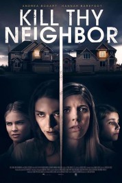 Kill Thy Neighbor 2019
