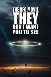The UFO Movie THEY Don't Want You to See 2023