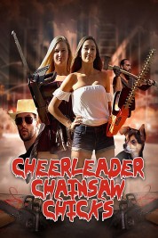 Cheerleader Chainsaw Chicks 2018